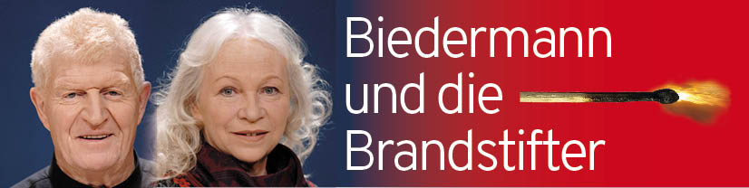 Biedermann und die Brandstifter (Schauspiel / Abo), 9.3.25