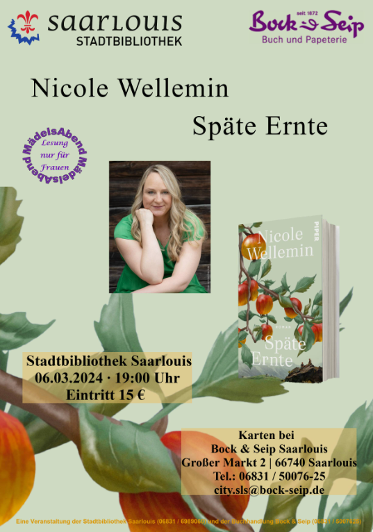 Mädelsabend in Saarlouis - Nicole Wellemin - Späte Ernte